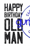 Happy birthday old man - Textstämpel från Gummiapan 25 x 55 mm