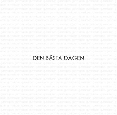 Den bästa dagen textstämpel med rak font från Gummiapan ca 3 mm höga