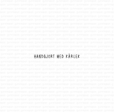 Handgjort med kärlek Swedish text Handmade with love rubber stamp from Gummiapan ca 3 mm tall