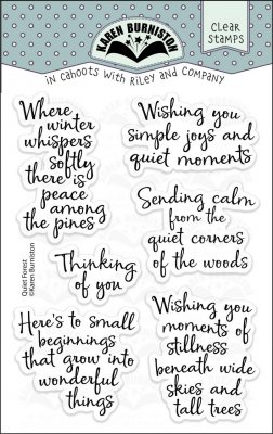 QUIET FOREST quote clear stamp set - Stämpelset med engelska skogs-uttryck från Karen Burniston