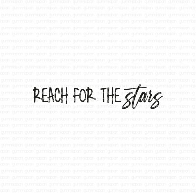 Reach for the stars textstämpel från Gummiapan 3,1x0,5 cm