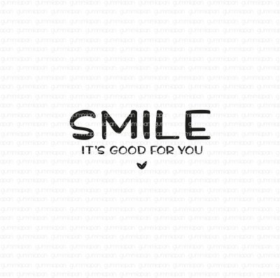 SMILE IT'S GOOD FOR YOUstämpel från Gummiapan ca 41x17 mm