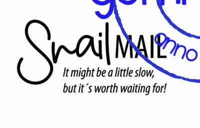 Snail mail - it might be slow but it's worth waiting for text stamp - Stämpel med engelsk text från Gummiapan